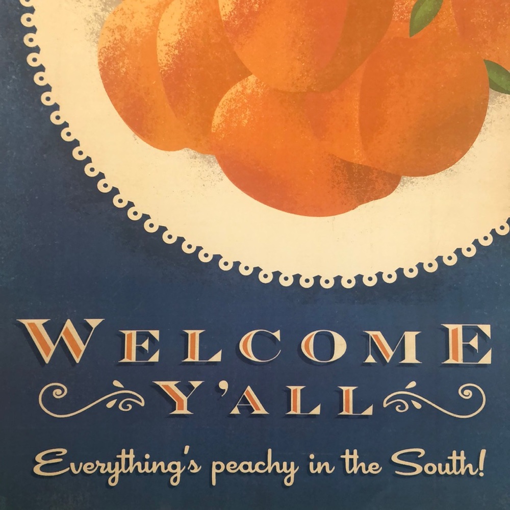 Everything’s peachy in the south y’all art poster